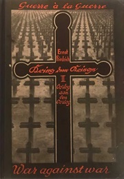 Krieg Dem Kriege! War Against War! (Ernst Friedrich Pinkert)