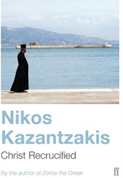 Christ Recrucified (Nikos Kazantzakis)