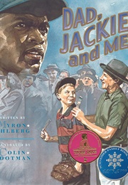 Dad, Jackie and Me (Myron Uhlberg/Colin Bootman)