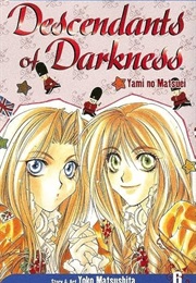 Descendents of Darkness: Yami No Matsuei Vol. 6 (Yoko Matsushita)
