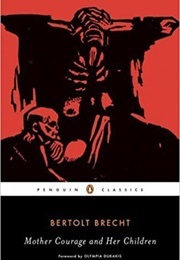 Mother Courage and Her Children (Brecht, Bertolt)
