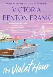 The Violet Hour (Victoria Benton Frank)