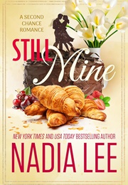 Still Mine (Nadia Lee)
