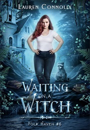 Waiting on a Witch (Lauren Connolly)