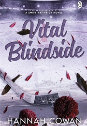 Vital Blindside (Hannah Cowan)