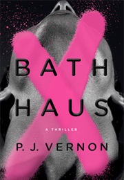 Bath Haus (P.J. Vernon)