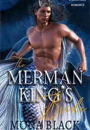 The Merman King's Bride (Mona Black)