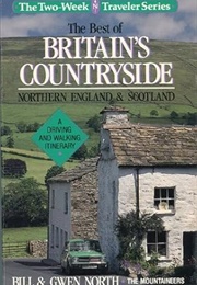The Best of Britain's Countryside Norther England & Scotland (North)