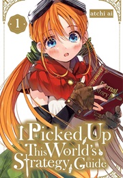 I Picked Up This World's Strategy Guide (Atchi Ai)
