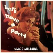 Let's Have a Party - Amos Millburn