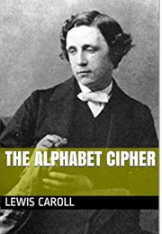 The Alphabet Cipher (Lewis Carroll)
