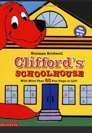 Clifford's Schoolhouse (Norman Bridwell)