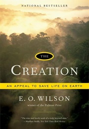 The Creation (E O Wilson)