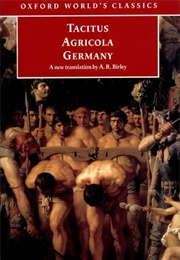 Agricola and Germany (Tacitus (Tr. Birley, A.R.))