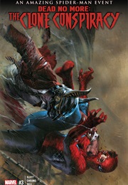 The Clone Conspiracy #3 (Dan Slott & Jim Cheung)