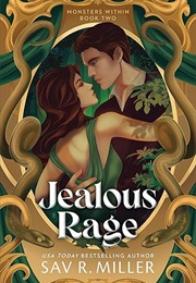Jealous Rage (Sav R Miller)