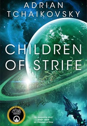 Children of Strife (Adrian Tchaikovsky)