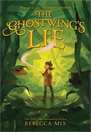 The Ghostwing's Lie (Rebecca Mix)