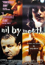 Nil by Mouth (1997)