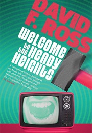 Welcome to the Heady Heights (David F. Ross)