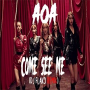 Come See Me - Aoa