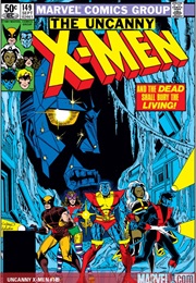 The Uncanny X-Men #149 (Chris Claremont & Dave Cockrum)