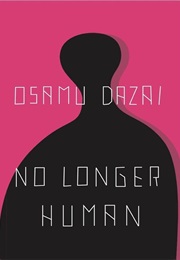 No Longer Human (Dazai; Tr. Keene)