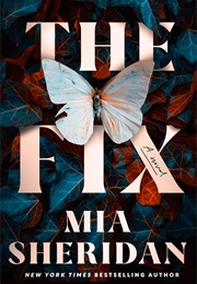 The Fix (Mia Sheridan)