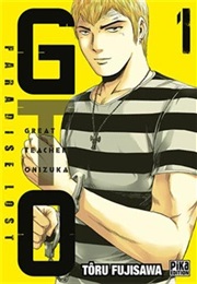GTO: Paradise Lost, Vol. 1 (Tohru Fujisawa)