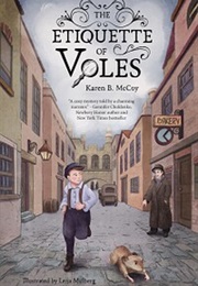 The Etiquette of Voles (Karen B McCoy)