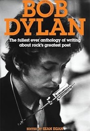 The Mammoth Book of Bob Dylan (Ed. Sean Egan)