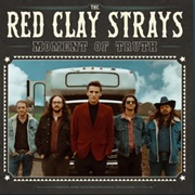 Moment of Truth - The Red Clay Strays