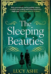 The Sleeping Beauties (Lucy Ashe)