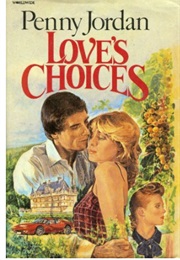 Love's Choices (Penny Jordan)