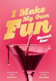 I Make My Own Fun (Beer)