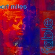 Robert Miles - Fable
