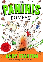 The Paninis of Pompeii (Andy Stanton)