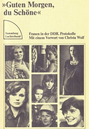 Guten Morgen, Du Schöne (Maxie Wander)