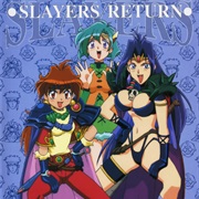 Slayers Return