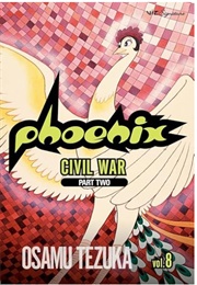 Phoenix Vol 8: Civil War Part Two (Osamu Tezuka)