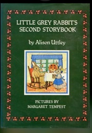 Little Grey Rabbit's Second Story Book (Alison Uttley)