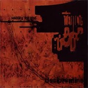 Waiting for God- Desiprame