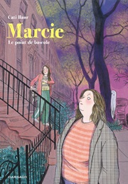 Marcie, Le Point De Bascule (Cati Baur)
