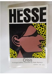 Crisis: Pages From a Diary: English & German Edition (Hermann Hesse Translated by Ralph Manheim)
