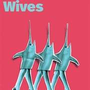 Wives