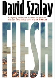 Flesh (David Szalay)