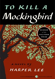 To Kill a Mockingbird (Harper Lee)