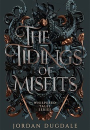 The Tidings of Misfits (Jordan Dugdale)