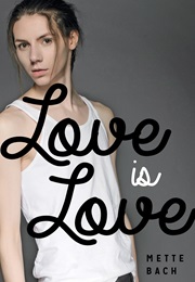 Love Is Love (Mette Bach)