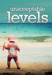 Unacceptable Levels (2013)